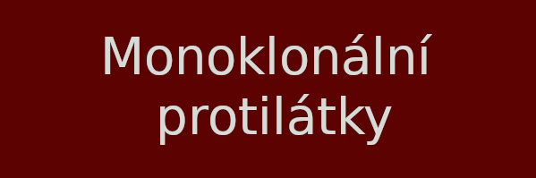 Léčba COVID-19 monoklonálními protilátkami